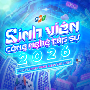 Sinh viên Công nghệ Tập sự FPT Telecom 2026 — thực chiến có lương, lộ trình rõ ngay từ năm 3