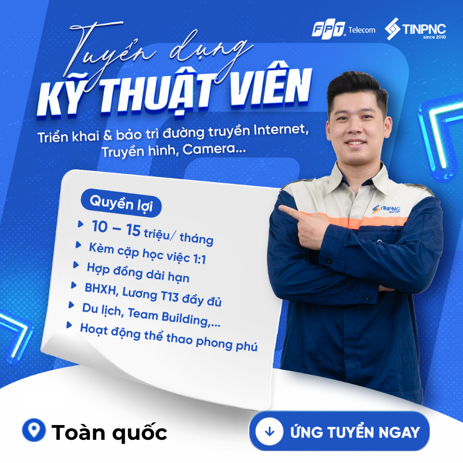 [MIỀN NAM] PHƯƠNG NAM TELECOM TUYỂN DỤNG NHÂN VIÊN KỸ THUẬT - 2025